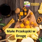 Małe Przekąski w Drogę