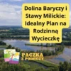 Dolina Baryczy: Dobry pomysł na wycieczkę