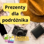 Prezenty dla podróżnika
