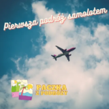 Pierwsza podróż samolotem: Co ze sobą wziąć? Praktyczny przewodnik na⭐️⭐️⭐️⭐️⭐️(5/5)