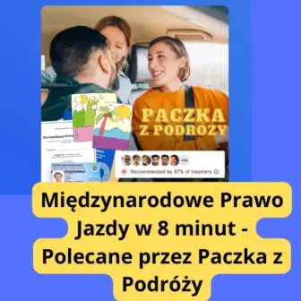 Międzynarodowe Prawo Jazdy w 8 minut – Polecane przez Paczka z Podróży